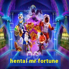 hentai mr fortune